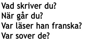الاسئلة في اللغة السويدية
