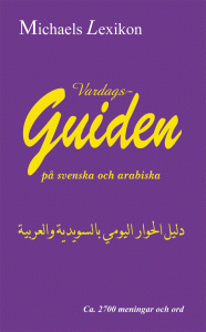 Vardagsguiden pa svenska och arabiska 2700 meningar