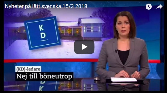الأخبار بالسويدية البسيطة Nyheter på lätt svenska 15/3 2018
