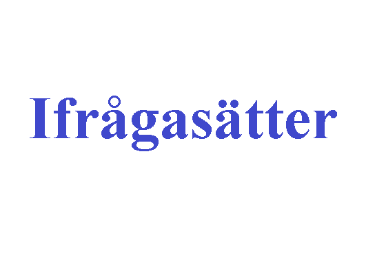 كلمة اليوم”Ifrågasätter”مع اللفظ الصحيح والامثلة وطريقة الإستخدام