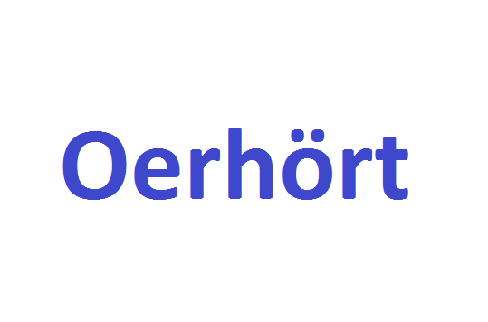 كلمة اليوم”Oerhört”مع اللفظ الصحيح والامثلة وطريقة الإستخدام