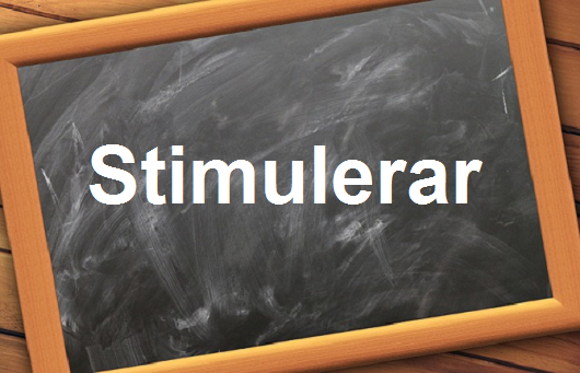 فعل من الأفعال المهمة في اللغة السويدية”Stimulerar”مع اللفظ الصحيح والامثلة وطريقة الإستخدام