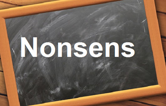 كلمة اليوم”Nonsens”مع اللفظ الصحيح والامثلة وطريقة الإستخدام