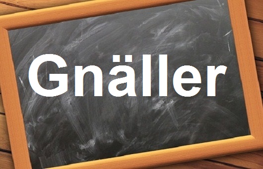 كلمة اليوم”Gnäller ”مع اللفظ الصحيح والامثلة وطريقة الإستخدام