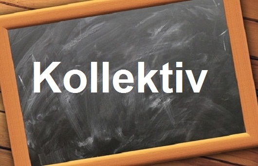 كلمة اليوم”Kollektiv”مع اللفظ الصحيح والامثلة وطريقة الإستخدام