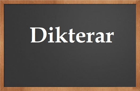 كلمة اليوم”Dikterar”مع اللفظ الصحيح والامثلة وطريقة الإستخدام