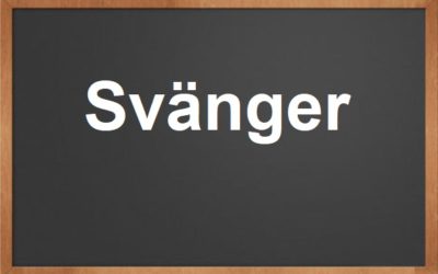 كلمة اليوم”Svänger”مع اللفظ الصحيح والامثلة وطريقة الإستخدام