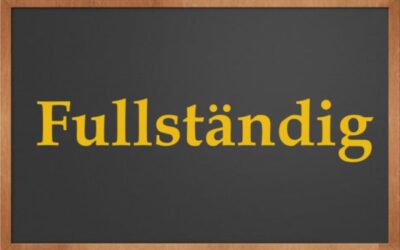 كلمة اليوم”Fullständig”مع اللفظ الصحيح والامثلة وطريقة الإستخدام