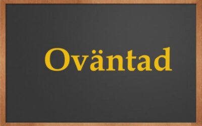 كلمة اليوم”oväntad”مع اللفظ الصحيح والامثلة وطريقة الإستخدام